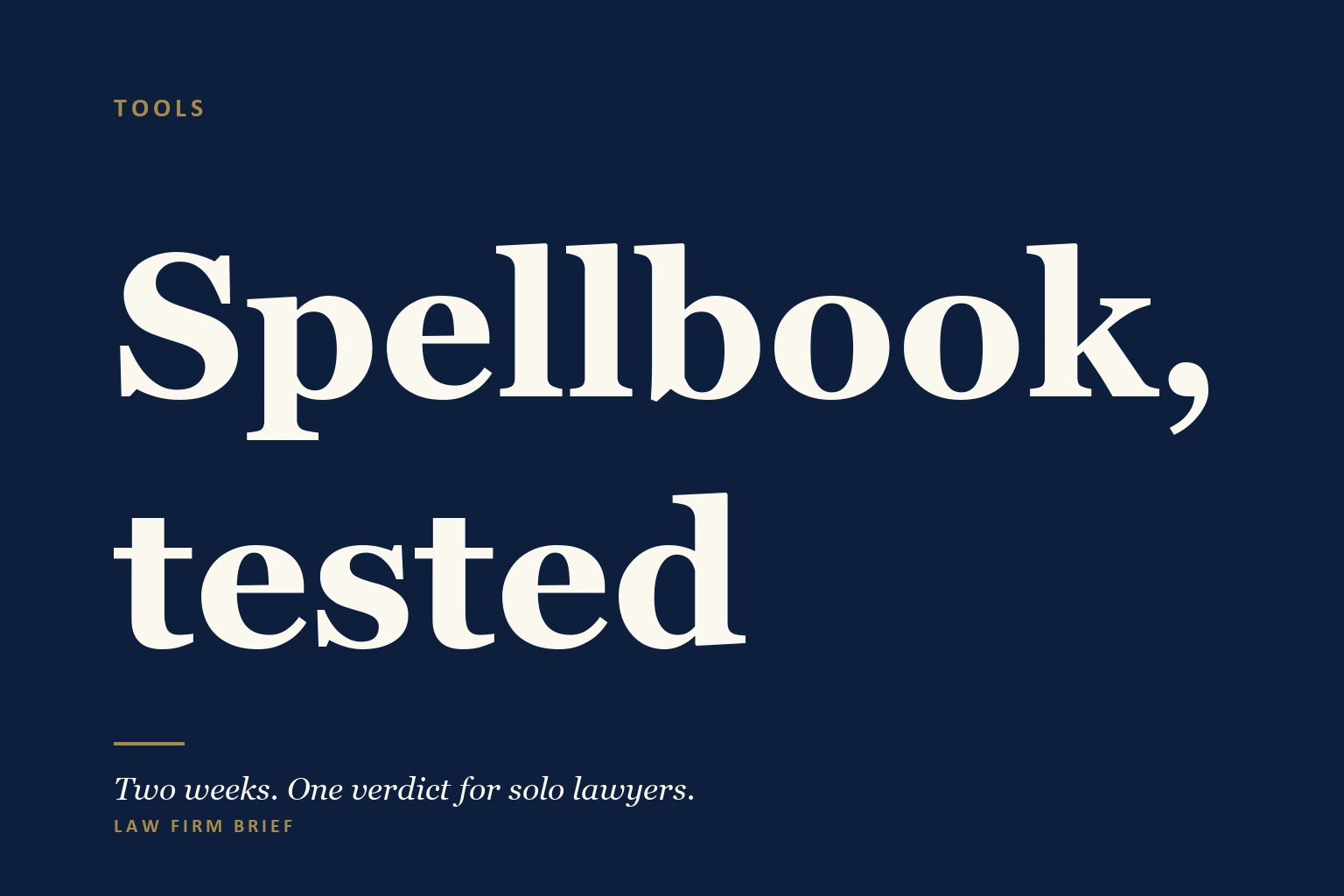 Spellbook for Solo Lawyers: A Two-Week Test of the AI Contract Review Tool